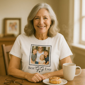T-shirt Heartful Best GiGi Ever Grandma Appreciation Photo