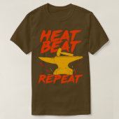 T-shirt Heat Beat Repeat Blacksmith Cadeau (Design devant)