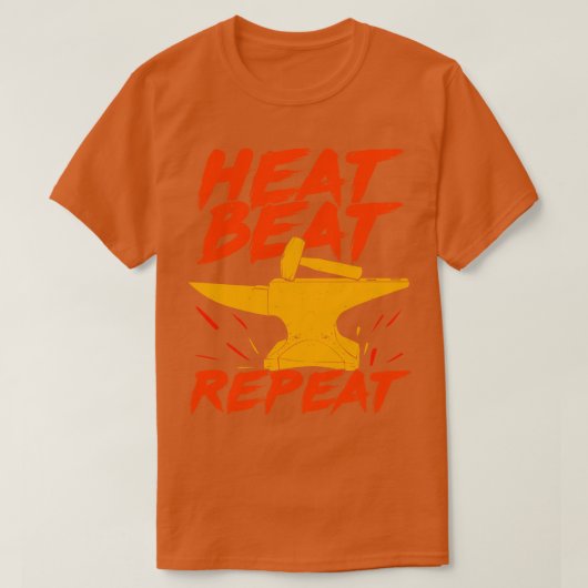 T-shirt Heat Beat Repeat Blacksmith Cadeau (Design devant)