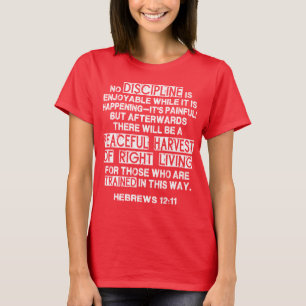 T-shirt Hébreux 12:11 - Citation de discipline pour ascens