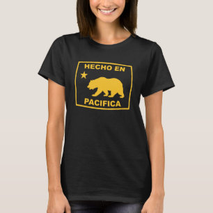 T-shirt Hecho en Pacifica Californie République Pacifique