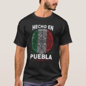 T-shirt Hecho En Puebla Mexique Fière Puebla mexicaine (Devant)