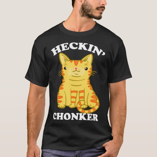 T-shirt Heckin Chonker Fat Chonk Orange Tabby (Devant)