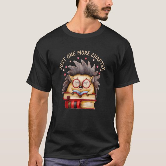 T-shirt Hedgehog Book Nerd Just one more Chapter (Devant)