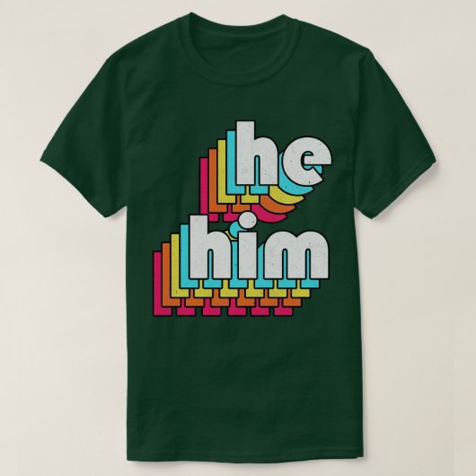 T-shirt HeHim Prononounes Retro Faded Design (Design devant)