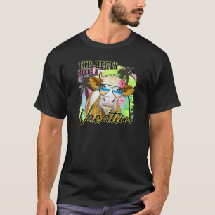 T-shirt Heifer Cette Heifer A Besoin D'Un Vacances Lunette