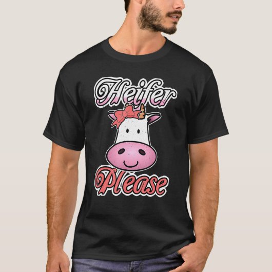 T-shirt Heifer Please (Devant)