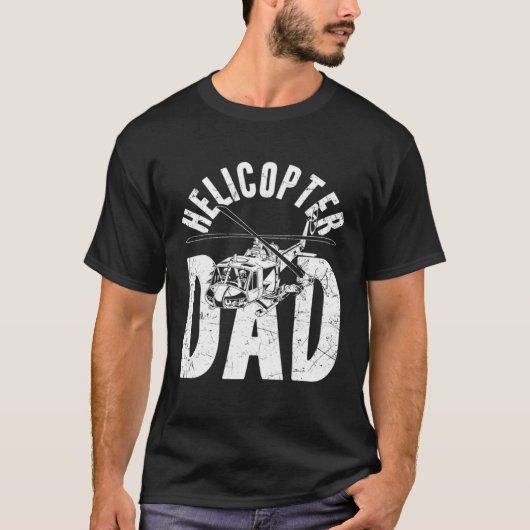 T-shirt Helicopter Dad Father s Day Dad  Helicopter Pilot  (Devant)