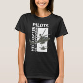 T-shirt Helicopter Pilots Get It Up Faster (Devant)