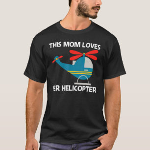 T-shirt Hélicoptère cool Pour Maman Femmes Aéronefs Aérone