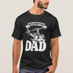 T-shirt Hélicoptère papa père jour papa hélicoptère pilote