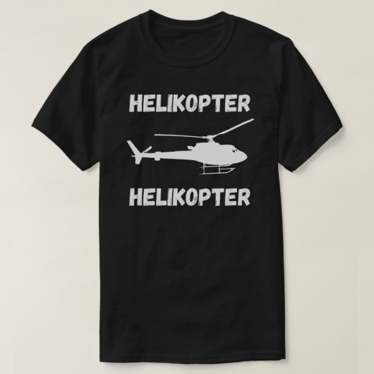 T-shirt Helikopter Helikopter chanson mème hélicoptère tik (Design devant)