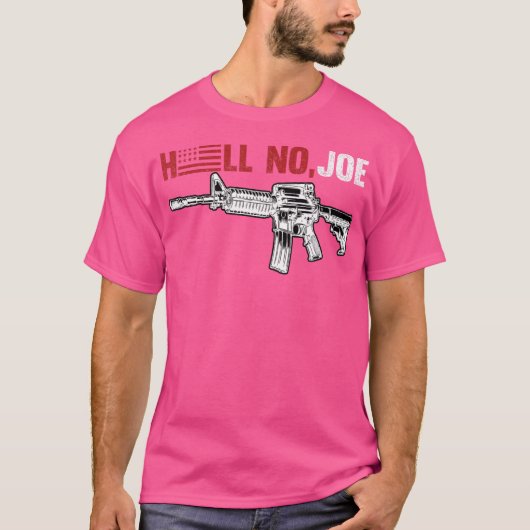 T-shirt Hell No Joe Gun (Devant)