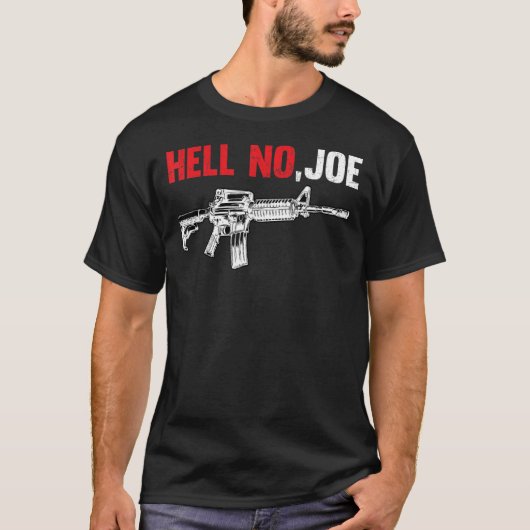 T-shirt Hell No joe Tee gun (Devant)