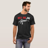T-shirt Hell No joe Tee gun (Devant entier)