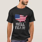 T-shirt Hell Yeah Patriotic US Drapeau Fière Militar Améri (Devant)