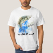T-shirt Hell Yes, I'm a BASS man - Funny Fishing (Devant)