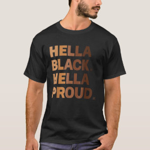 T-shirt Hella Black Hella Fière Noire Histoire Mois Fière