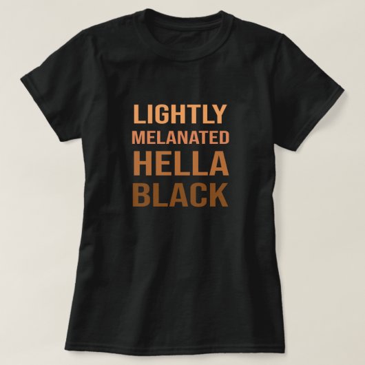 T-shirt Hella Black Melanin Africaine (Design devant)