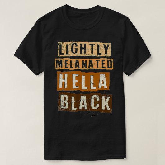 T-shirt Hella Black Melanin Black Pride (Design devant)