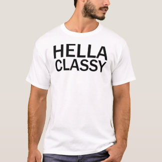 T-Shirt HELLA CHIC Drôle Mauvais Tout En Majuscule