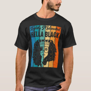 T-shirt Hella Melanated Black History Queen Melani