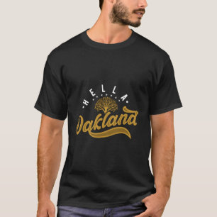 T-shirt Hella Oakland Pour California Slang Et Norcal