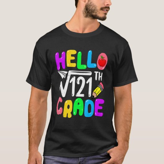 T-shirt Hello 11th Grade Square Root Of 121th Math Back To (Devant)