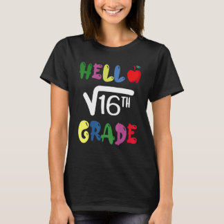 T-shirt Hello 4th Grade Square Root Of 16 First Day Back T