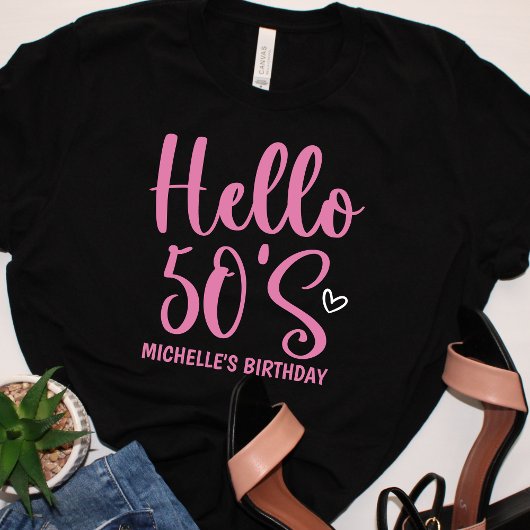T-shirt Hello 50!, Fun birthday 50th Women's