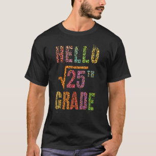 T-shirt Hello 5th Grade Teacher Square Root Of 25 Math S