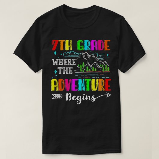 T-shirt Hello 7th Grade Where the Adventure Begins Back to (Design devant)