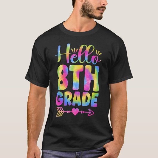 T-shirt Hello 8th Grade Teacher Student Kids Tie Dye Back  (Devant)