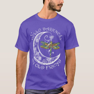 T-shirt Hello Darkness My Old Friend Moon and Dragonfly fu
