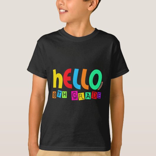 T-shirt Hello Eighth 8th Grade Back To School For Student  (Devant)