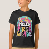 T-shirt Hello First Grade Byck To School Teacher First Day (Devant)