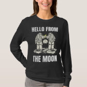 T-SHIRT HELLO FROM THE MOON SPACE PLANETS SCIENCE ASTRO SO (Devant)