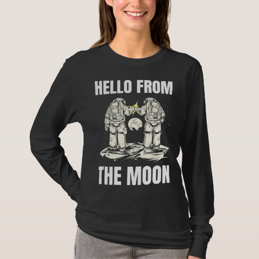 T-SHIRT HELLO FROM THE MOON SPACE PLANETS SCIENCE ASTRO SO (Devant)