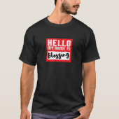 T-shirt Hello My Name is Blessing in Disguise Funny Hallow (Devant)