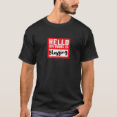 T-shirt Hello My Name is Blessing in Disguise Funny Hallow (Devant)