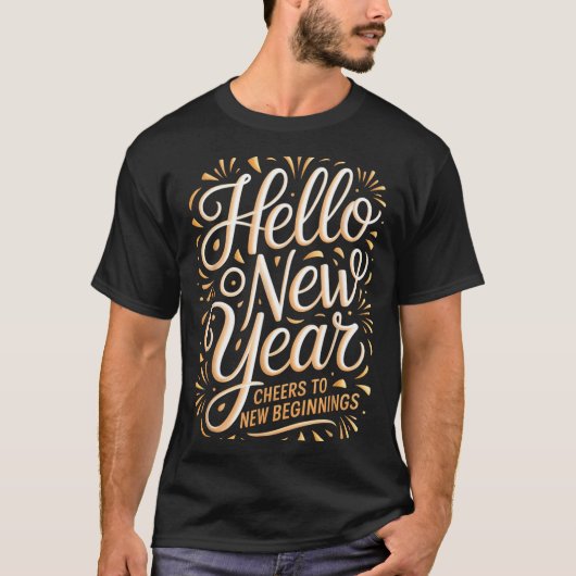 T-shirt Hello New Year Cheers To New Beginnings Celebratio (Devant)