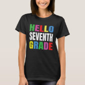 T-shirt Hello Seventh Grade 7th Grade Gifts Back to School (Devant)