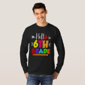 T-shirt Hello Sixth Grade 6th Grade Kids Teachers Clothin (Devant entier)