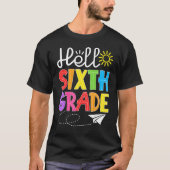 T-shirt Hello Sixth Grade Fun 6Th Grade Back to School S (Devant)