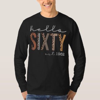 T-shirt Hello Sixty EST 1962 Leopard Né en 1962 60th Bir