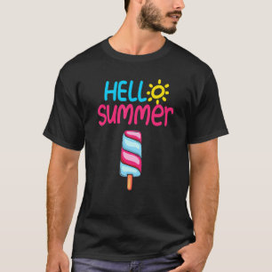 T-shirt Hello Summer Vacation Popsicle Ice Cream Ice Lolly
