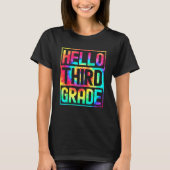 T-shirt Hello Third Grade Back to School 3rd Grade Teacher (Devant)