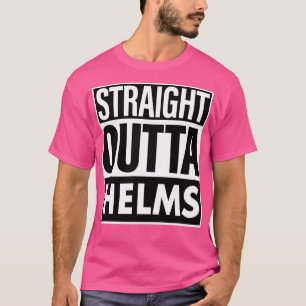 T-shirt Helms Name Straight Outta Helms