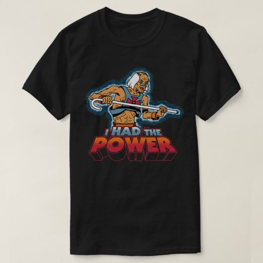 T-shirt HeMan J'Avais Le Puissant Drôle Vieux Homme Marche (Design devant)