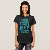 T-shirt Her Fight Is My Fight Batten Disease Advocate Batt (Devant entier)